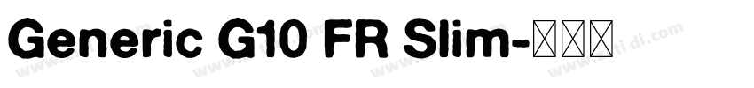 Generic G10 FR Slim字体转换